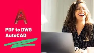 How to Convert PDF to DWG in AutoCAD (2019 & Above)
