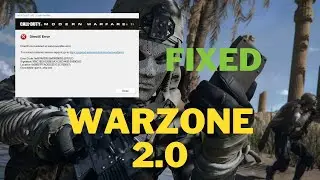 How To Fix Warzone 2.0 Season 3 DirectX Error | Crashing, Freezing, Black Screen