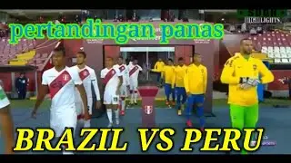 Highlight Brazil vs peru