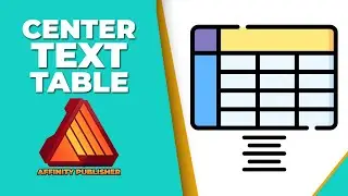 How to center text in affinity publisher table