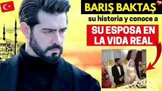 BARIŞ BAKTAŞ y su ESPOSA en la Vida Real | Baran de Kan Çiçekleri 🇹🇷