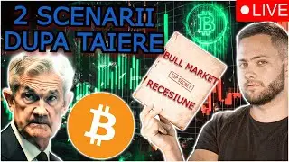 🔴LIVE~CRYPTO:REACTIE BUNA DUPA FOMC. LA CE TREBUIE SA FIM ATENTI SI CE URMEAZA