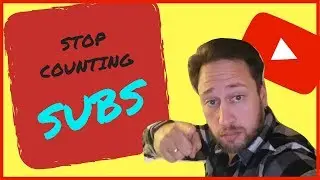 Youtube Subscriber Count Doesn't Matter (and what does)