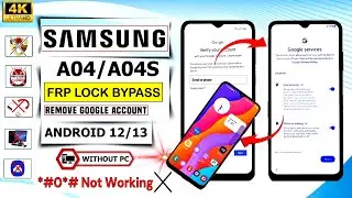 2024 New Method 🔥 Samsung A04/A04S FRP Unlock Android 12/13 Without Pc ✅ Gmail/Google Account Unlock
