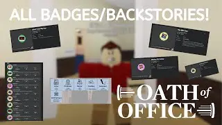 HOW TO get ALL BADGES AND BACKSTORIES in Oath of Office: Political Simulator! | Roblox Tutorial