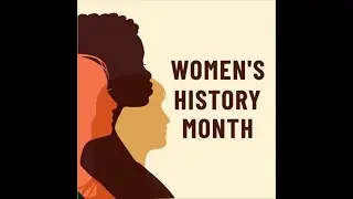 Podcast: National Women's History Month