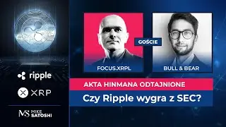 AKTA HINMANA ODTAJNIONE!!! CZY RIPPLE WYGRA W SĄDZIE Z SEC?