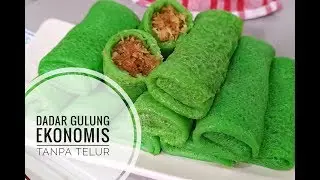 RESEP DADAR GULUNG | DADAR GULUNG ISI KELAPA | LEMBUT DAN EKONOMIS