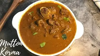 Mutton Korma: A Rich and Flavorful Dish || Mutton with thick gravy recipe || Mutton Curry