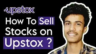 Upstox Me Stocks kaise Sell kare || How To Sell Stocks on Upstox in Mobile through New Upstox App