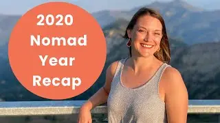 2020 as a Digital Nomad | Year in Review