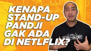 KENAPA STAND-UP PANDJI GA ADA DI NETFLIX