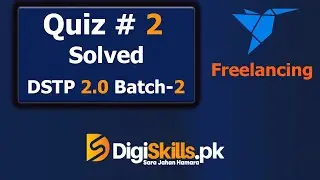 Freelancing Quiz 2 Batch 2 Solution Digiskills 2.0 | Freelancing Quiz 2 Batch 2 2022
