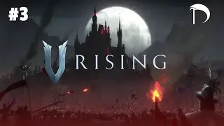 One Last Boss to Defeat #3 | Dedicated Server | V-Rising