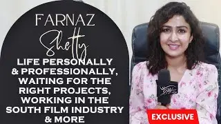EXCLUSIVE! Farnaz Shetty ON Break From TV, Working In The South Film Industry & More