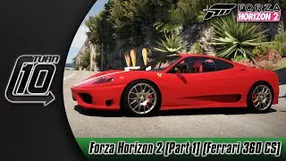 Forza Horizon 2 (Xbox One) (Let's Play/Walkthrough) [Part 2] [Ferrari 360 Challenge Stradale]