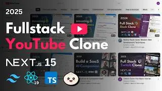 Build a YouTube Clone with Next.js 15: React, Tailwind, Drizzle, tRPC (2025)