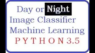 Machine Learning Simple  Image Classification  in python