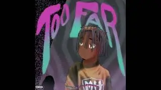 [FREE] Juice WRLD Type Beat - "Too Far"