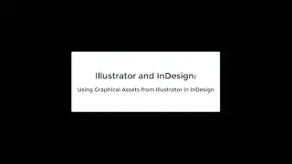 Illustrator and InDesign: Getting graphics out of Illustrator and into InDesign