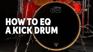 How to EQ a Kick Drum