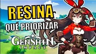 ¿QUÉ PRIORIZAR EN EL GASTO DE RESINA? / GUÍA EFICIENTE - Genshin Impact (Gameplay Español)