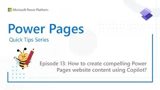 Power Pages Quick Tips Series: How to create compelling Power Pages website content using Copilot?