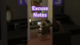 📝 Excuse notes in the Sims 4 