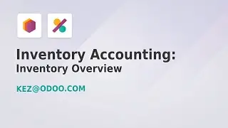 Inventory Accounting: Inventory Overview - Odoo 17 (Part 1 of 11)