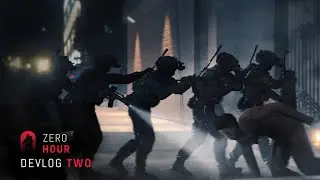 Zero Hour | Dev-log 2