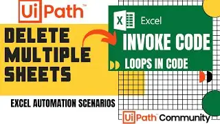 Use Loop in Invoke Code | Delete Multiple Sheet UiPath | (Excel Automation UiPath) | Scenarios | RPA