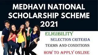 Medhavi National Scholarship Scheme 2021 | Scholarship for 10th Passed Student | Medhavi Scholarship