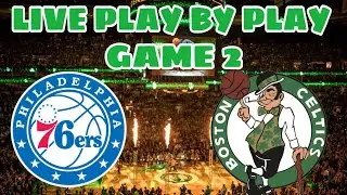 Boston Celtics vs Philadelphia 76ers Game 2 Live Play By Play And Reactions #celtics #bostonceltics