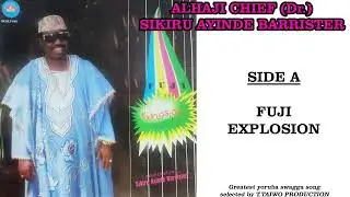 SIKIRU AYINDE BARRISTER-FUJI EXPLOSION