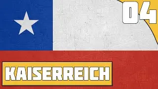 The Revolution Spreads || Ep.4 - Kaiserreich Chile HOI4 Lets Play