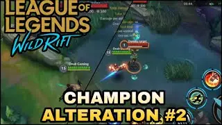 WILD RIFT CHAMPION ALTERATION #2