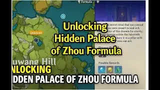 How to Unlock the Hidden Palace of Zhou Formula | Puzzle & Entrance Guide | Genshin Impact