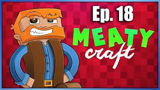 Meatycraft It Takes a Village