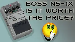 BOSS NS-1X Noise Suppressor Review | Is it worth $199? #boss