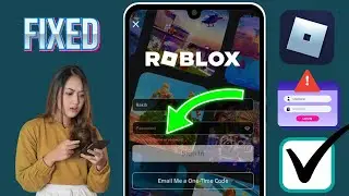 How to Fix Roblox Login Error Problem | Can't Login Roblox Account