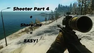 Shoreline makes Shooter Part 4 Easy | Escape From Tarkov