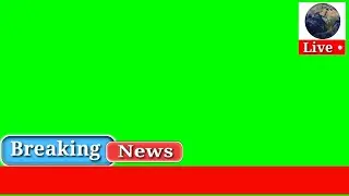 Free Breaking News Green Screen Animation || Breaking News Lower Third Template || No Copyright