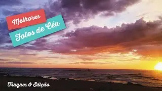 Tirar melhores Fotos ao Céu com o Telemóvel ( Celular )