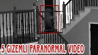 5 Gizemli paranormal video