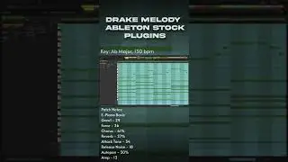 Drake Inspired Melody With Ableton Live 11 Suite Stock Plugins In One Minute!