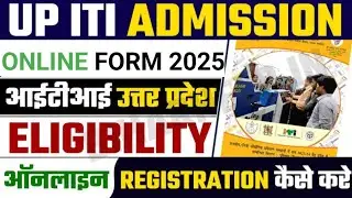 UP ITI ADMISSION FORM2025 ONLINE APPLY ITI admission 2025online apply. ITI admission form kab aayega