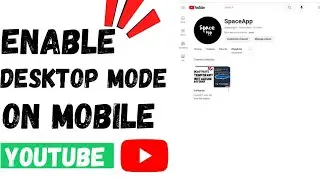 How To get Youtube Desktop Mode on Mobile | Quick Guide