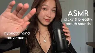 ASMR Clicky & Breathy Mouth Sounds with Hand Movements 🤚🏼 for Sleep &Relaxation 💆🏻‍♀️