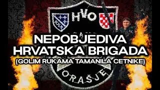 NEPOBJEDIVA HRVATSKA BRIGADA - HVO 106 BRIGADA ORAŠJE