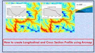 How to create Longitudinal and Cross Section Profile using Arcmap